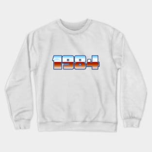 1984 Crewneck Sweatshirt